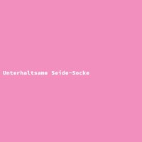 Unterhaltsame Seide-Socke