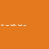 Kleines Wolle-Tanktop