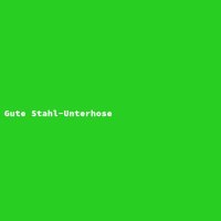 Gute Stahl-Unterhose
