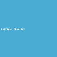 Luftiger Glas-Hut