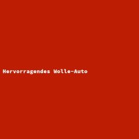 Hervorragendes Wolle-Auto